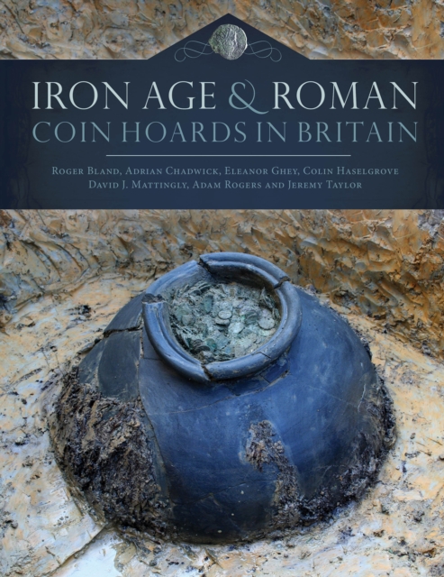 Iron Age and Roman Coin Hoards in Britain, EPUB eBook