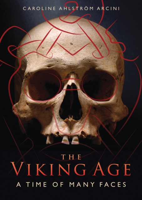 The Viking Age : A Time of Many Faces, PDF eBook