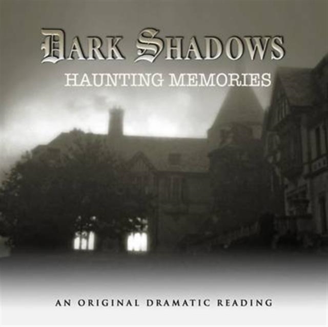 Dark Shadows - Haunting Memories, CD-Audio Book