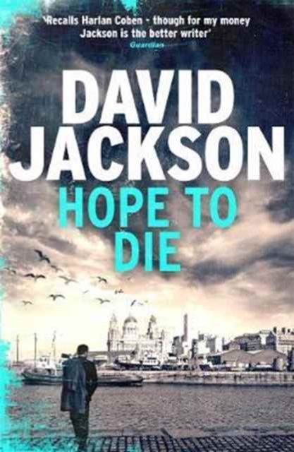Hope to Die : The gripping serial killer thriller for fans of M. J. Arlidge, Hardback Book