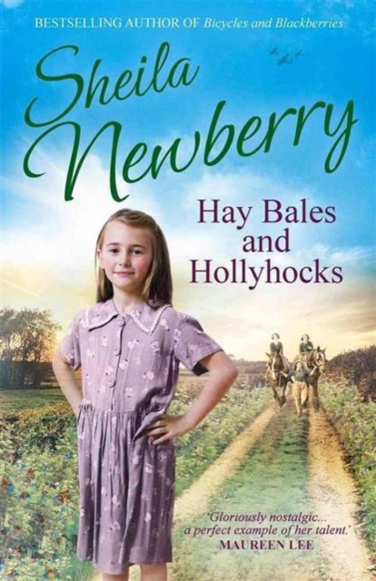 Hay Bales and Hollyhocks : The heart-warming rural saga, Paperback / softback Book