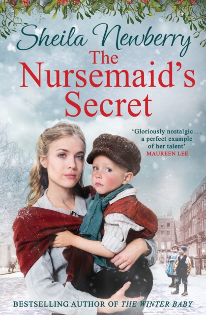 The Nursemaid's Secret : a heartwarming tale from the Queen of Family Saga, Paperback / softback Book