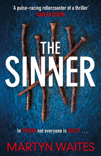 The Sinner : In prison not everyone is guilty . . ., EPUB eBook
