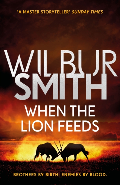 When the Lion Feeds : The Courtney Series 1, EPUB eBook