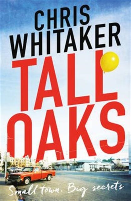 Tall Oaks : Winner of the CWA John Creasey New Blood Dagger Award, Paperback / softback Book