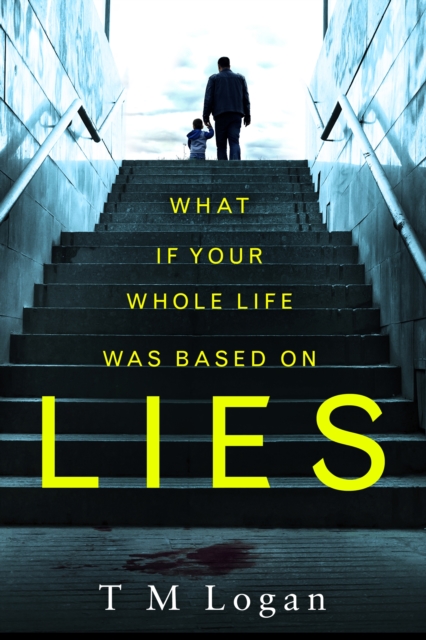 Lies : From the author of Netflix hit THE HOLIDAY, a gripping thriller guaranteed to keep you up all night, Paperback / softback Book