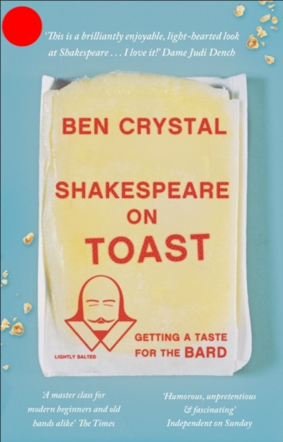 Shakespeare on Toast : Getting a Taste for the Bard, Paperback / softback Book
