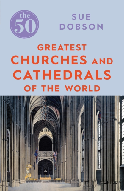 The 50 Greatest Churches and Cathedrals, EPUB eBook