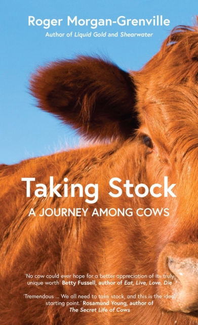 Taking Stock : A Journey Among Cows, Hardback Book
