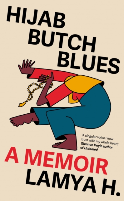 Hijab Butch Blues : A Memoir, Hardback Book
