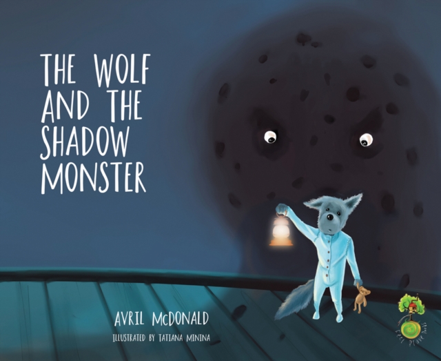 The Wolf and the Shadow Monster, Paperback / softback Book
