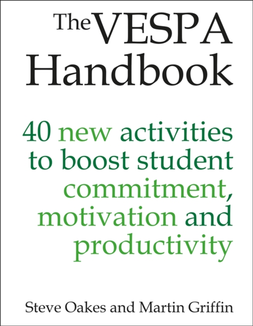 The VESPA Handbook : 40 new activities to boost student commitment, motivation and productivity, Paperback / softback Book