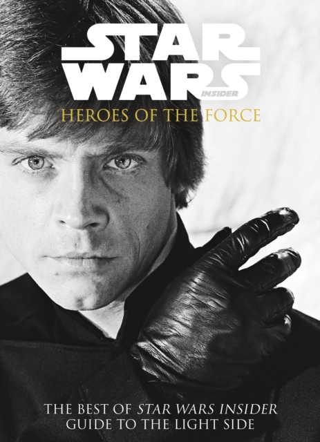 Star Wars - Heroes of the Force, Paperback / softback Book