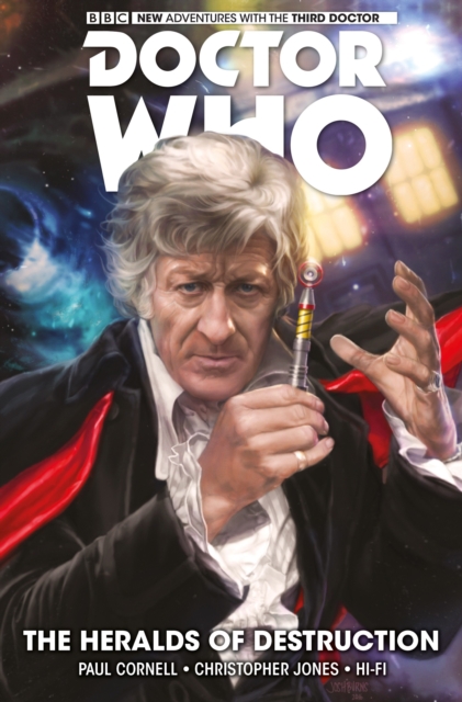 Doctor Who : The Third Doctor Volume 1 - The  Heralds of Destruction, Hardback Book