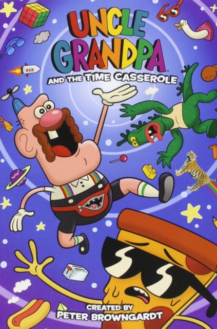 Uncle Grandpa and the Time Casserole OGN, Paperback / softback Book