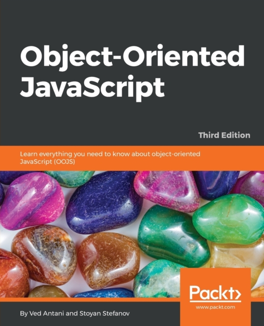 Object-Oriented JavaScript - Third Edition, Paperback / softback Book