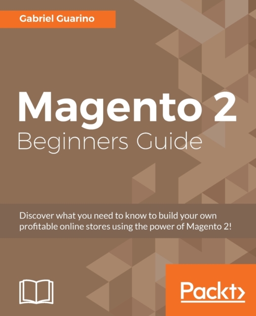 Magento 2 Beginners Guide, Electronic book text Book