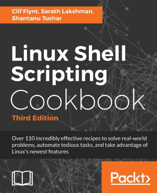 Linux Shell Scripting Cookbook - Third Edition, Electronic book text Book