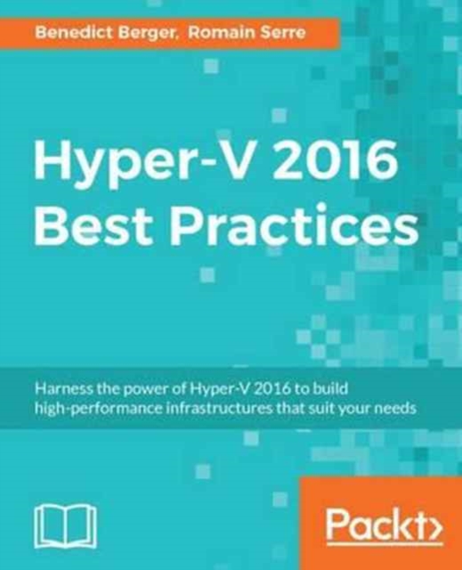 Hyper-V 2016 Best Practices, Electronic book text Book