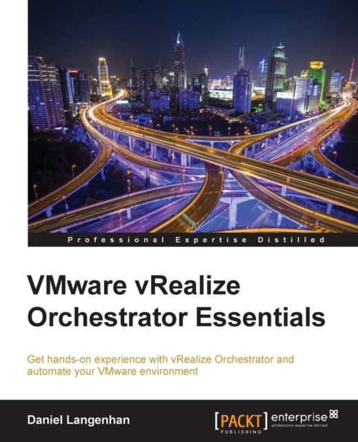VMware vRealize Orchestrator Essentials, Electronic book text Book