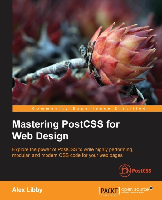 Mastering PostCSS for Web Design, Paperback / softback Book