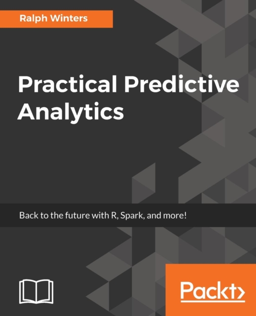 Practical Predictive Analytics, Electronic book text Book