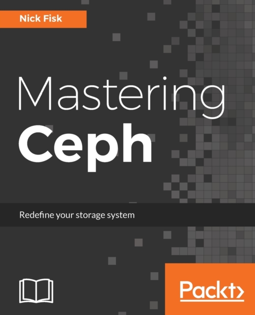 Mastering Ceph, Electronic book text Book