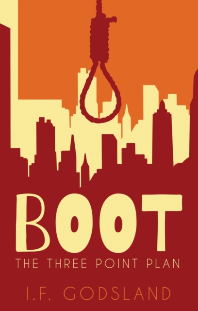 Boot : The Three Point Plan, Paperback / softback Book