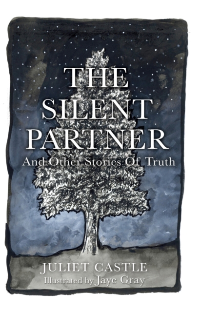 The Silent Partner : And Other Stories of Truth, Hardback Book