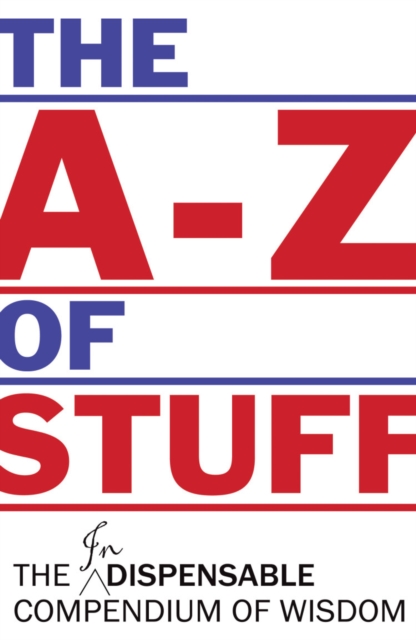 The A-Z of Stuff, Paperback / softback Book