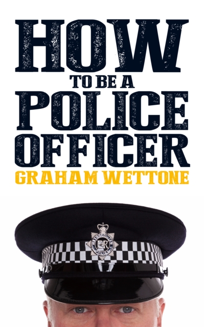 How To Be A Police Officer, Paperback / softback Book