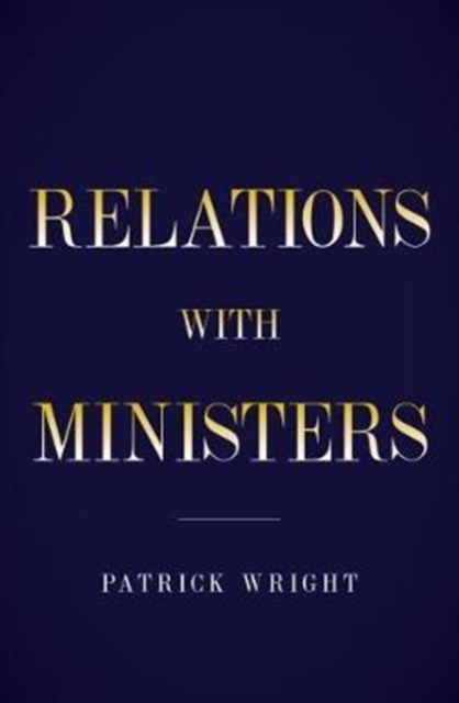 Behind Diplomatic Lines : Relations with Ministers, Hardback Book