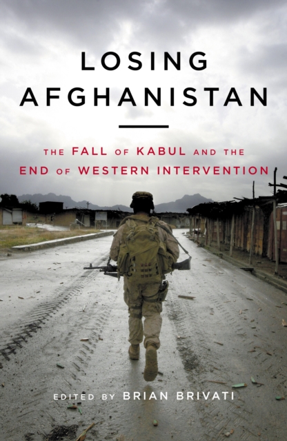 Losing Afghanistan, EPUB eBook