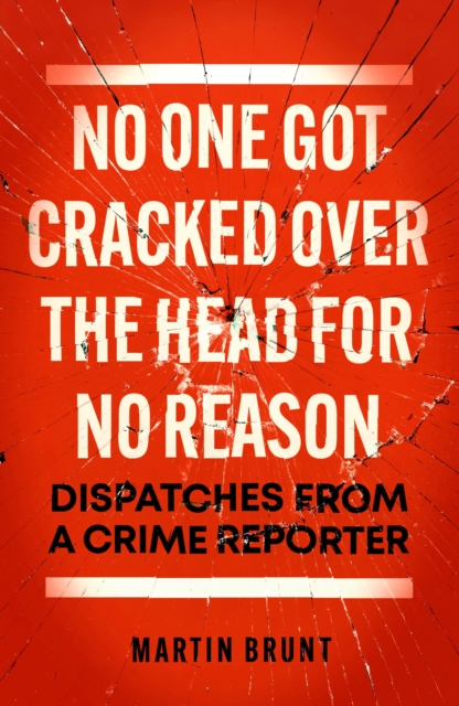 No One Got Cracked Over the Head for No Reason, EPUB eBook