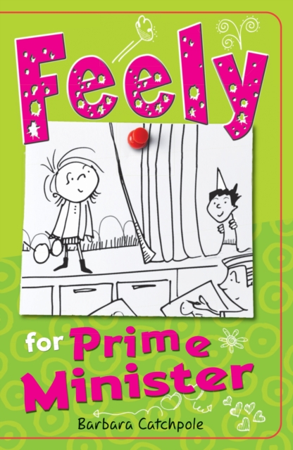 Feely for Prime Minister, Paperback / softback Book