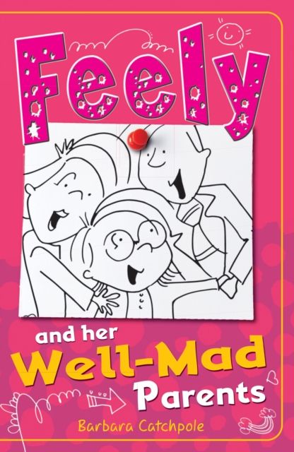 Feely and Her Well-Mad Parents, Paperback / softback Book