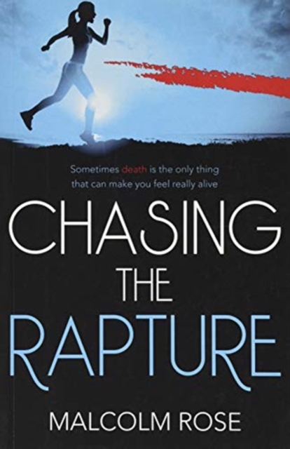 Chasing the Rapture, Paperback / softback Book
