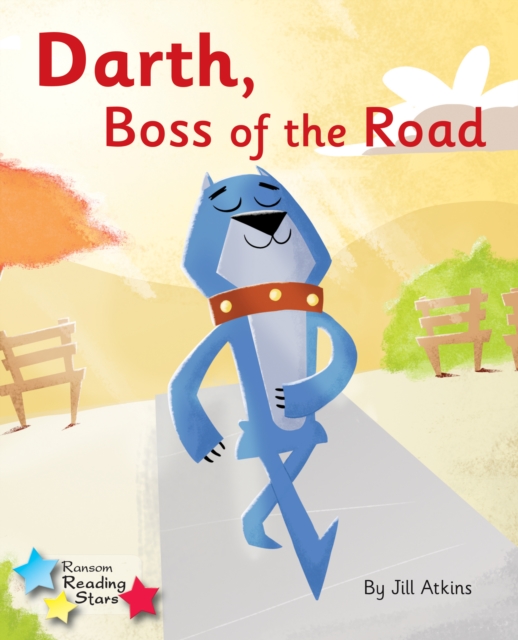 Darth, Boss of the Road : Phonics Phase 3, Paperback / softback Book