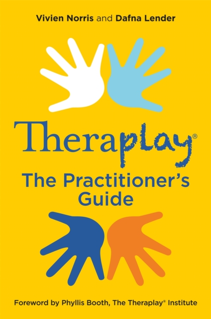 Theraplay (R) - The Practitioner's Guide, Paperback / softback Book