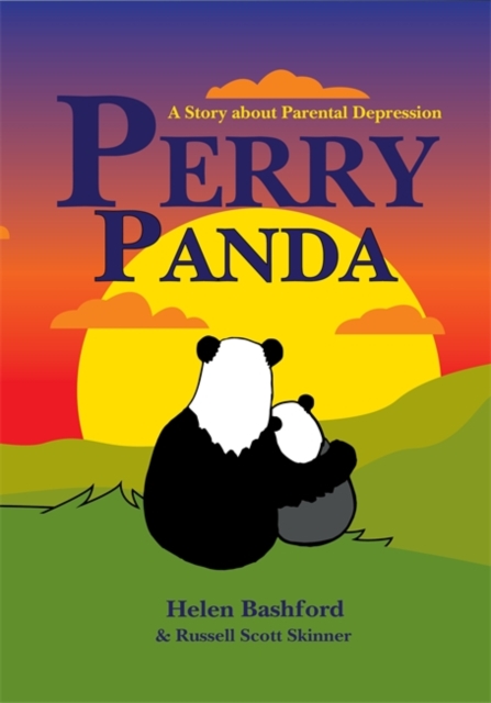 Perry Panda : A Story About Parental Depression, Hardback Book