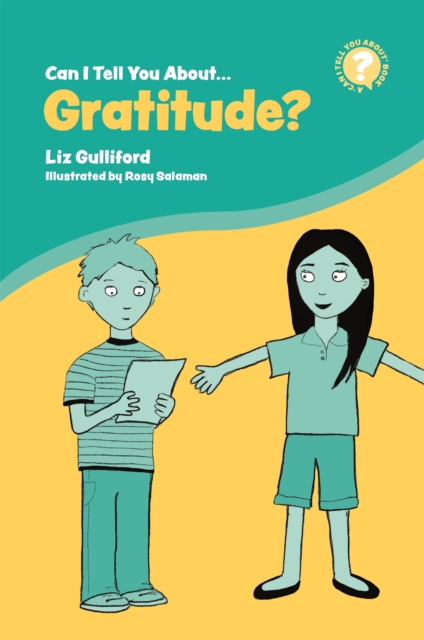 Can I Tell You About Gratitude? : A Helpful Introduction for Everyone, Paperback / softback Book