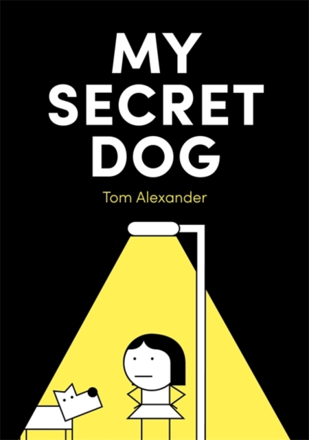 My Secret Dog, Hardback Book