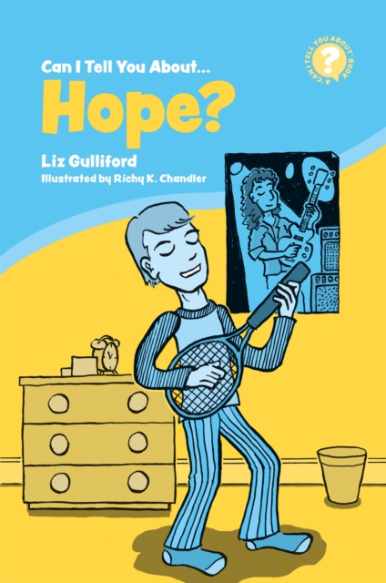 Can I Tell You About Hope? : A Helpful Introduction for Everyone, Paperback / softback Book