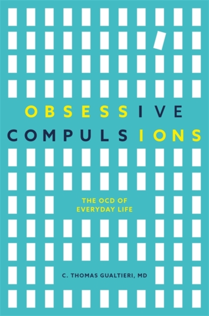 Obsessive Compulsions : The Ocd of Everyday Life, Paperback / softback Book