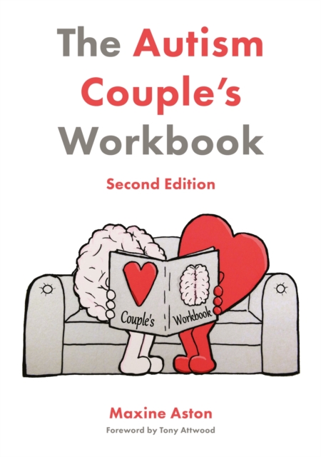 The Autism Couple's Workbook, Second Edition, Paperback / softback Book