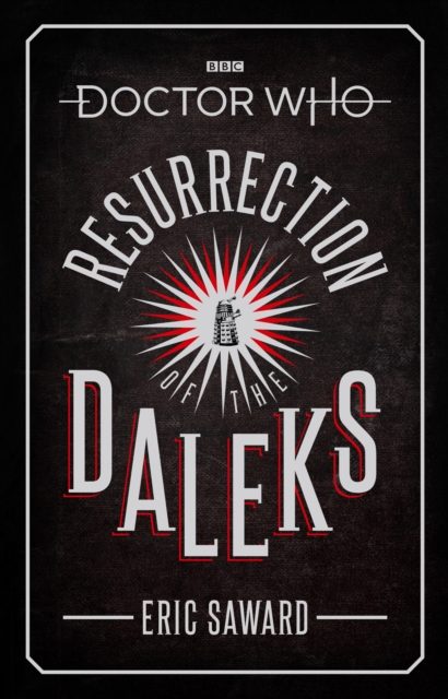 Doctor Who: Resurrection of the Daleks (Target Collection), Hardback Book
