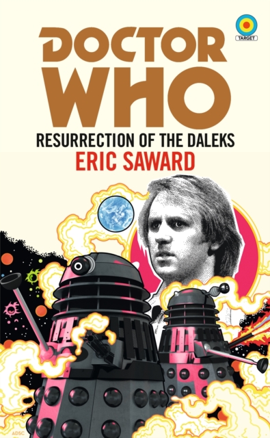 Doctor Who: Resurrection of the Daleks (Target Collection), Paperback / softback Book
