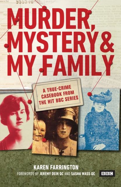 Murder, Mystery and My Family : A True-Crime Casebook from the Hit BBC Series, Hardback Book