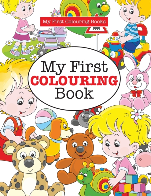 My First Colouring Book ( Crazy Colouring for Kids), Paperback / softback Book