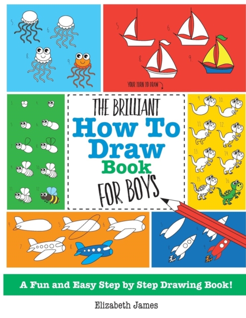 The Brilliant How To Draw Book for Boys, Paperback / softback Book